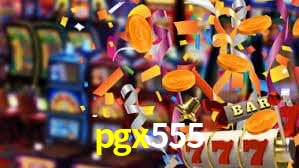 pgx555 bet
